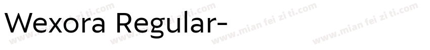 Wexora Regular字体转换